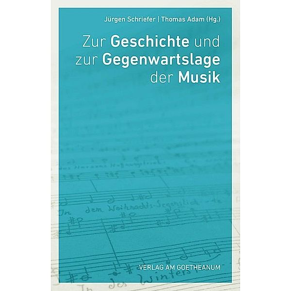 Zur Geschichte und Gegenwartslage der Musik, Jürgen Schriefer