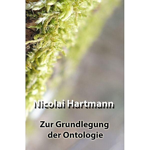 Zur Grundlegung der Ontologie, Nicolai Hartmann