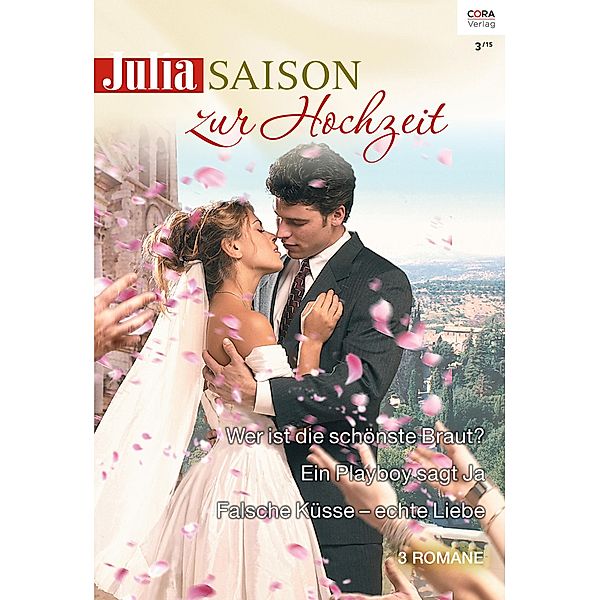 Zur Hochzeit / Julia Saison Bd.25, Linda Winstead Jones, Abigail Gordon, Shirley Jump