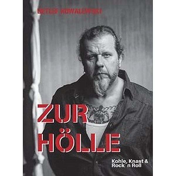 Zur Hölle, Detlef Kowalewski