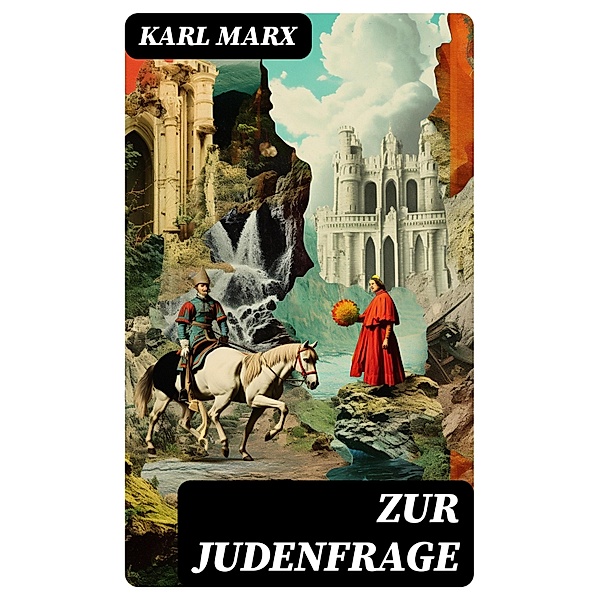Zur Judenfrage, Karl Marx