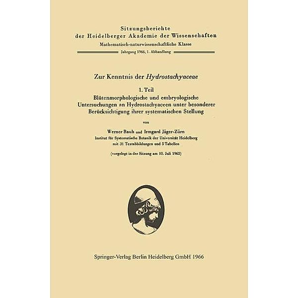 Zur Kenntnis der Hydrostachyaceae / Sitzungsberichte der Heidelberger Akademie der Wissenschaften Bd.1966 / 1, Werner Rauh, Irmgard Jäger-Zürn