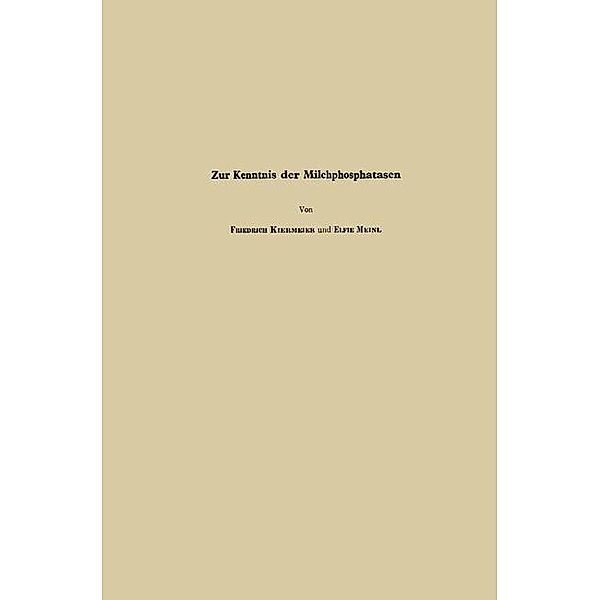 Zur Kenntnis der Milchphosphatasen, Elfriede Meinl, Friedrich Kiermeier