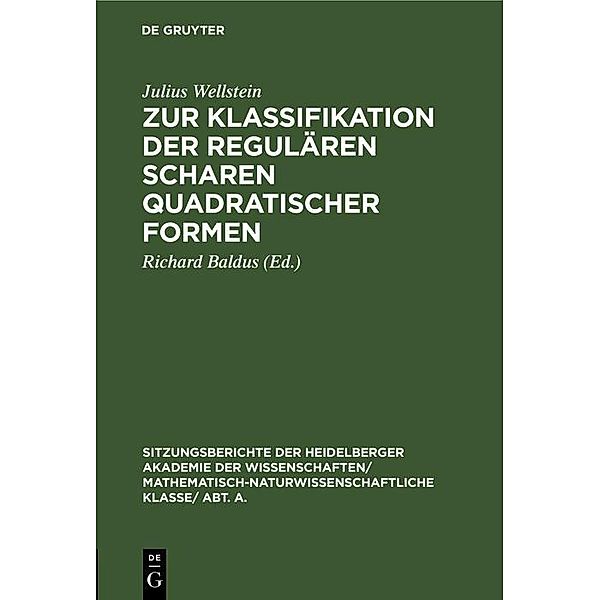 Zur Klassifikation der regulären Scharen quadratischer Formen / Sitzungsberichte der Heidelberger Akademie der Wissenschaften/ Abt. A. Mathematisch-physikalische Wissenschaften Bd.1930, 7, Julius Wellstein