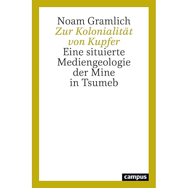 Zur Kolonialität von Kupfer, Noam Gramlich