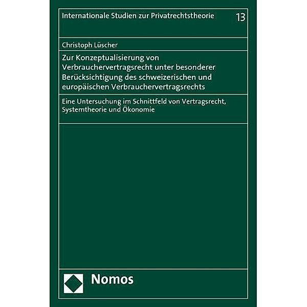 Zur Konzeptualisierung von Verbrauchervertragsrecht unter besonderer Berücksichtigung des schweizerischen und europäisch, Christoph Lüscher