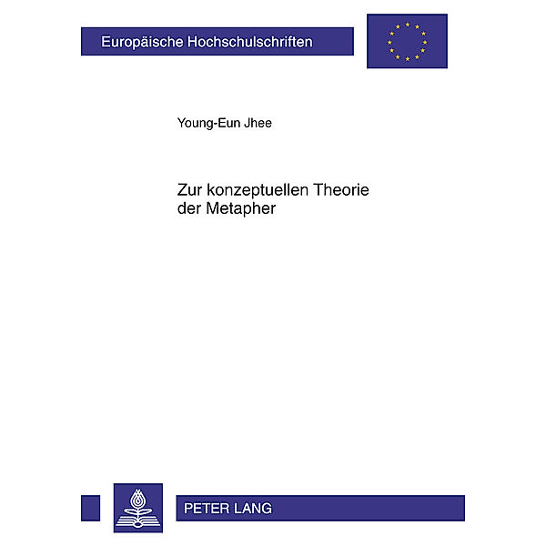 Zur konzeptuellen Theorie der Metapher, Young-Eun Jhee