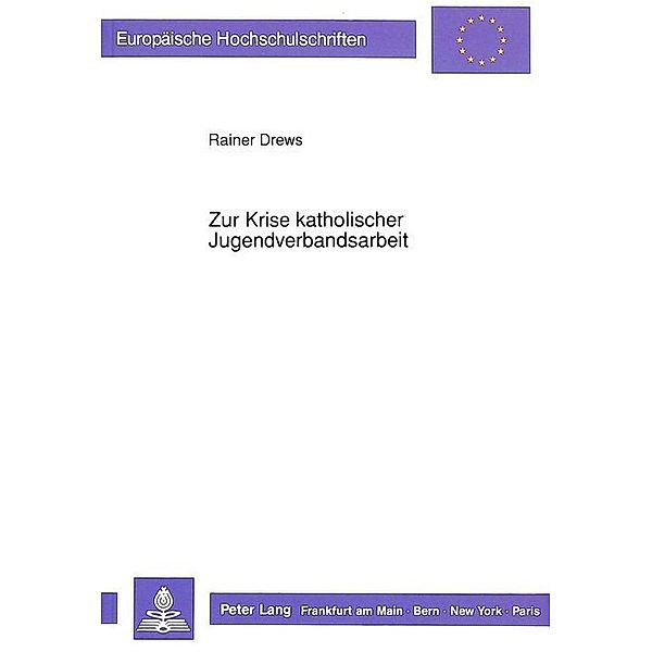 Zur Krise katholischer Jugendverbandsarbeit, Rainer Drews