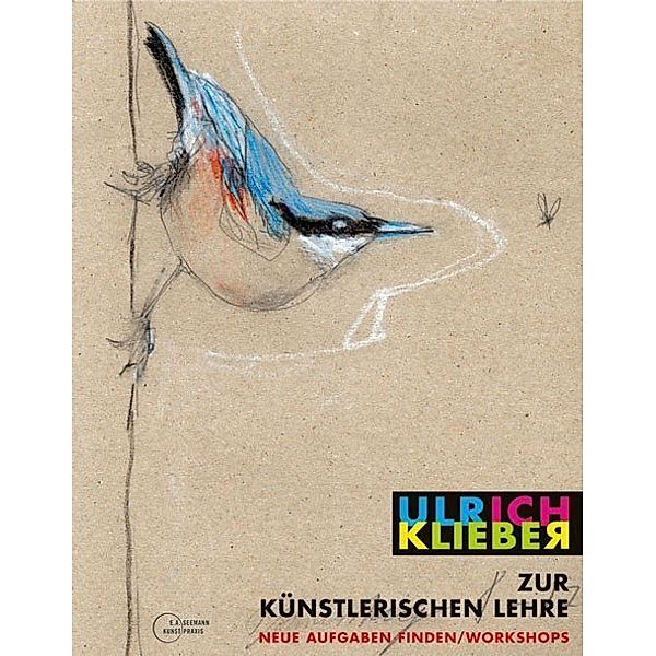 Zur künstlerischen Lehre, Ulrich Klieber
