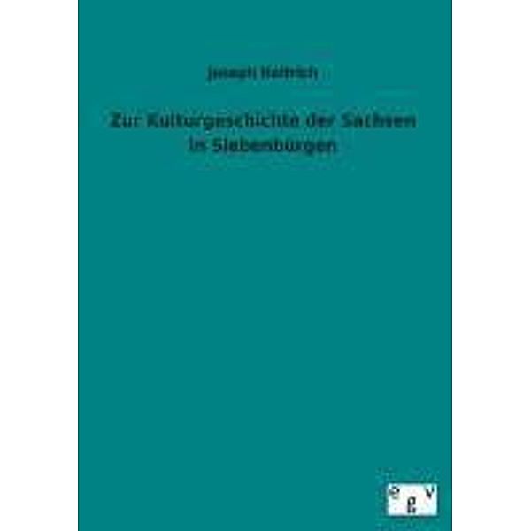 Zur Kulturgeschichte der Sachsen in Siebenbürgen, Joseph Haltrich