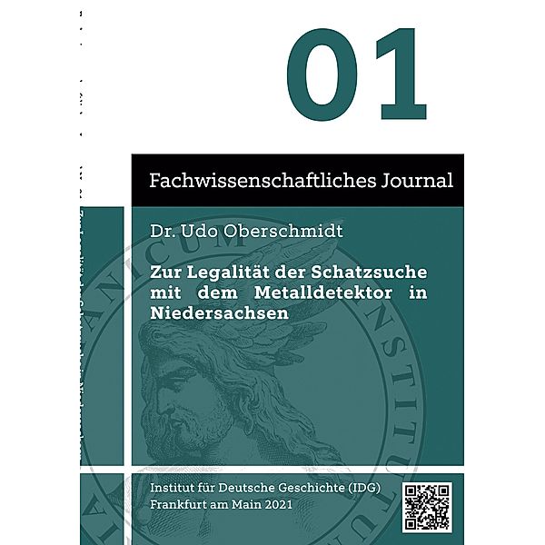 Zur Legalität der Schatzsuche mit dem Metalldetektor in Niedersachsen, Udo Oberschmidt