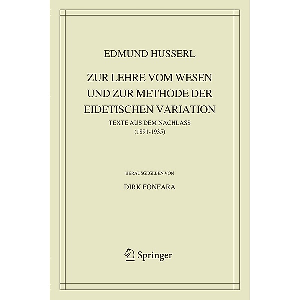 Zur Lehre vom Wesen und zur Methode der eidetischen Variation / Husserliana: Edmund Husserl - Gesammelte Werke Bd.41, Edmund Husserl