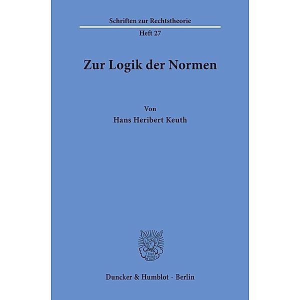 Zur Logik der Normen., Hans Herbert Keuth