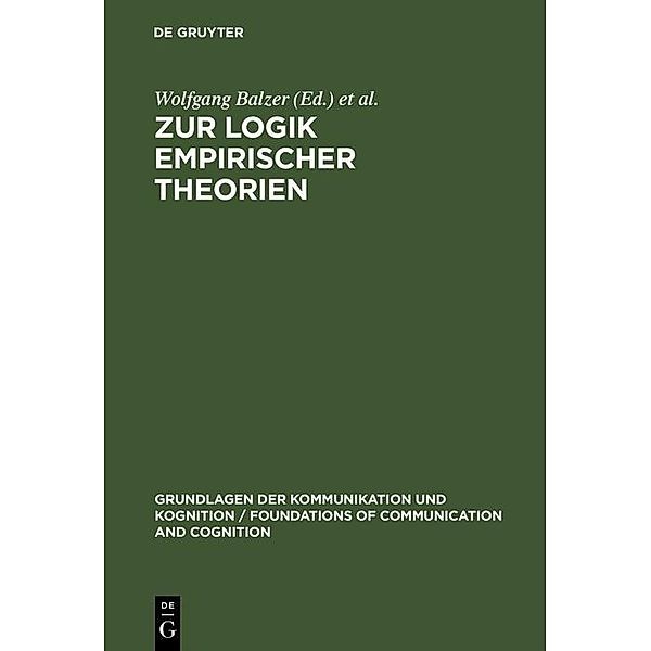 Zur Logik empirischer Theorien / Grundlagen der Kommunikation und Kognition / Foundations of Communication and Cognition