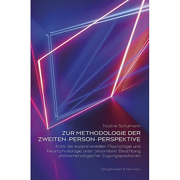 Zur Methodologie der Zweiten-Person-Perspektive, Nadine Schumann