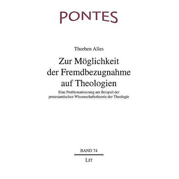 Zur Möglichkeit der Fremdbezugnahme auf Theologien, Thorben Alles