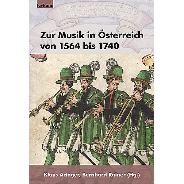 Zur Musik in Österreich von 1564 bis 1740