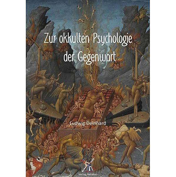 Zur okkulten Psychologie der Gegenwart, Ludwig Deinhard