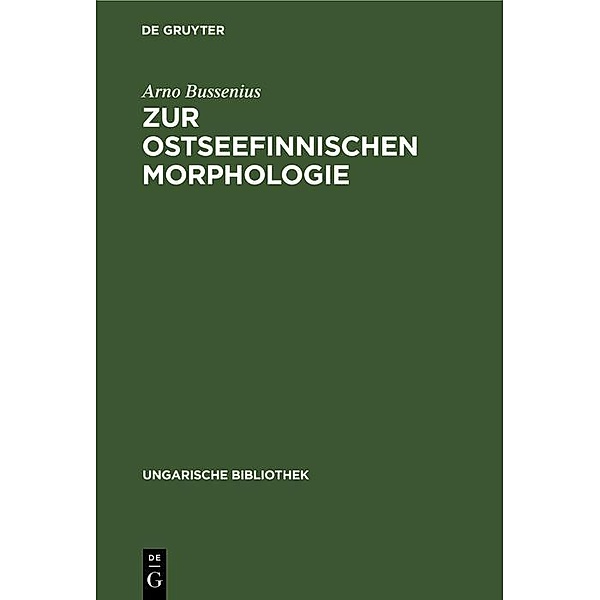 Zur ostseefinnischen Morphologie, Arno Bussenius