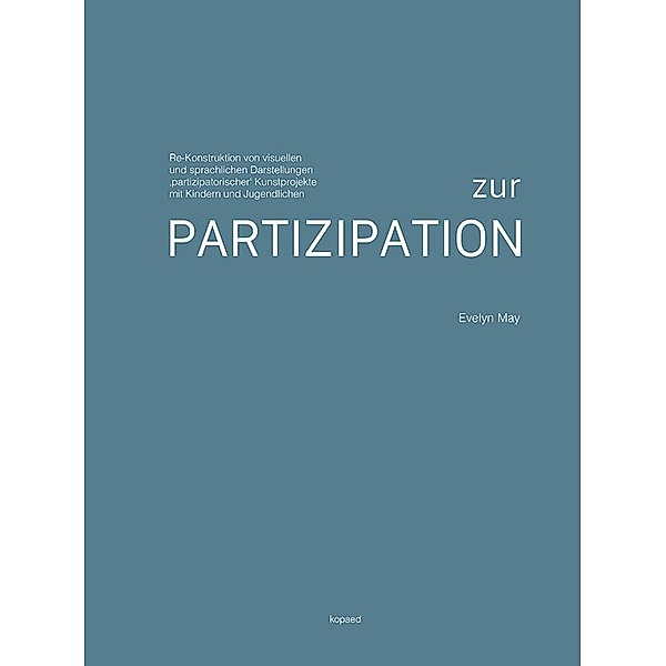 Zur Partizipation, Evelyn May