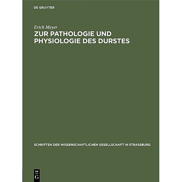 Zur Pathologie und Physiologie des Durstes, Erich Meyer