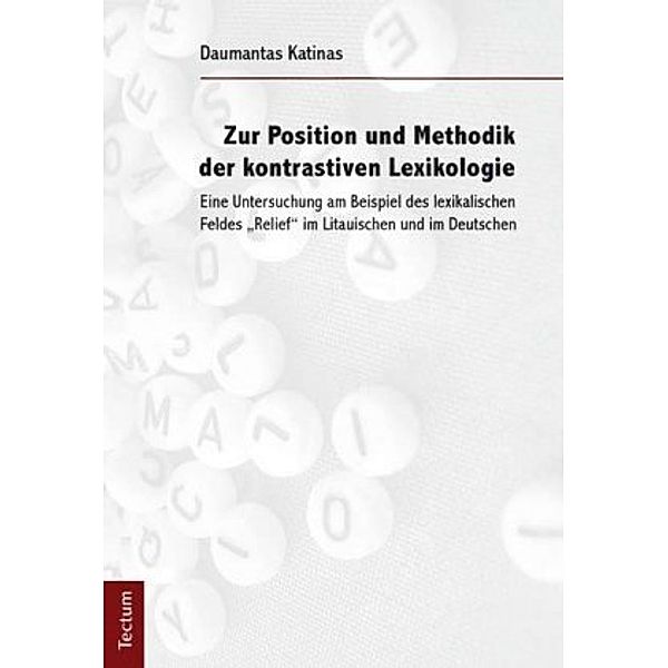 Zur Position und Methodik der kontrastiven Lexikologie, Daumantas Katinas