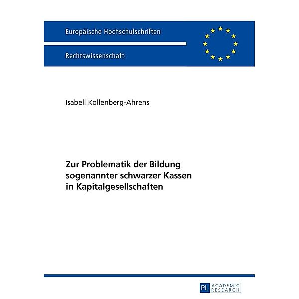 Zur Problematik der Bildung sogenannter schwarzer Kassen in Kapitalgesellschaften, Kollenberg-Ahrens Isabel Kollenberg-Ahrens