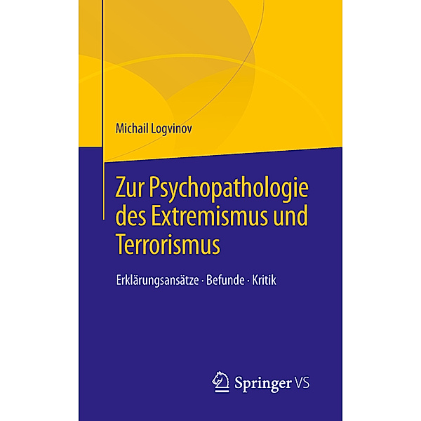 Zur Psychopathologie des Extremismus und Terrorismus, Michail Logvinov