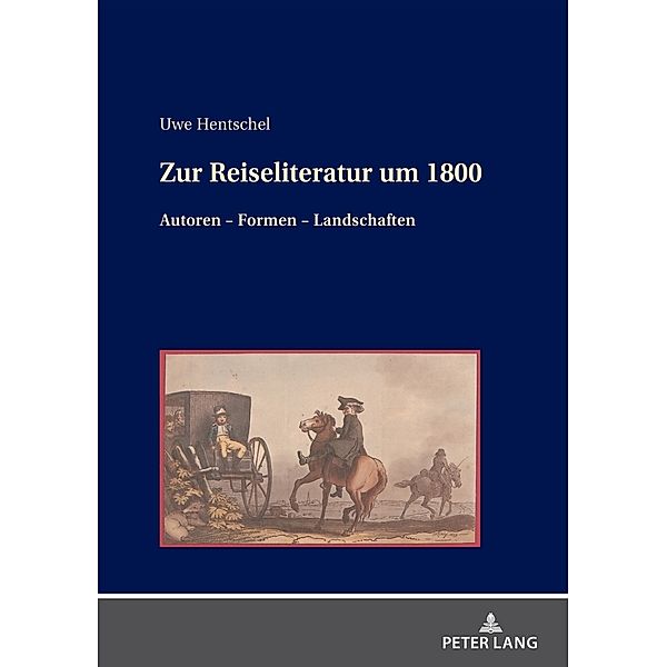 Zur Reiseliteratur um 1800, Uwe Hentschel