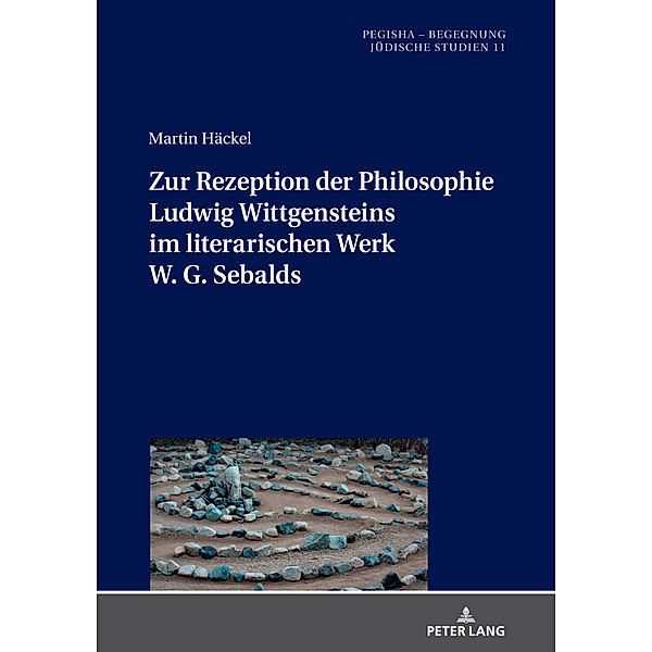 Zur Rezeption der Philosophie Ludwig Wittgensteins im literarischen Werk W. G. Sebalds, Martin Häckel