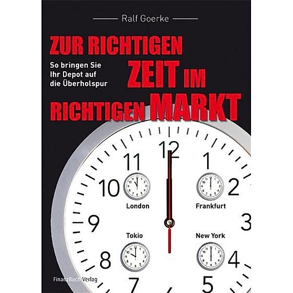 Zur richtigen Zeit im richtigen Markt, Ralf Goerke