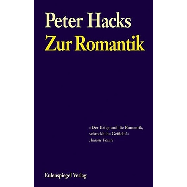 Zur Romantik, Peter Hacks