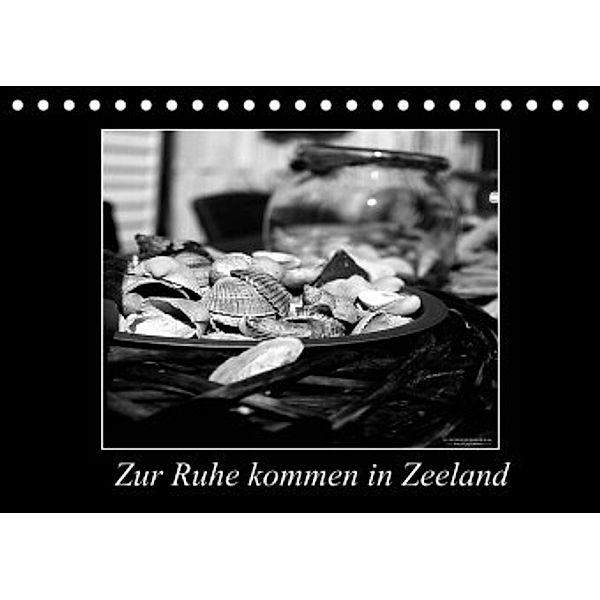 Zur Ruhe kommen in Zeeland (Tischkalender 2022 DIN A5 quer), Kruschi