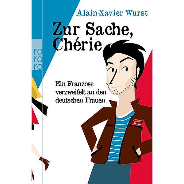 Zur Sache, Chérie, Alain-Xavier Wurst