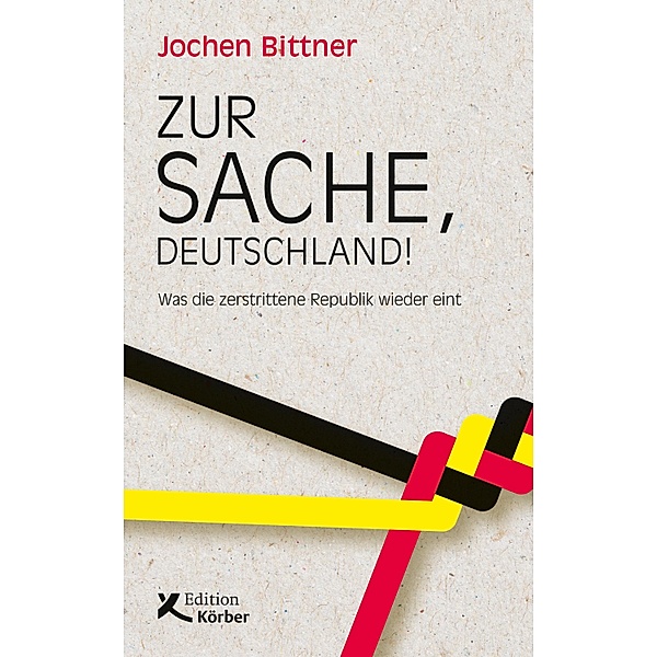 Zur Sache, Deutschland!, Jochen Bittner