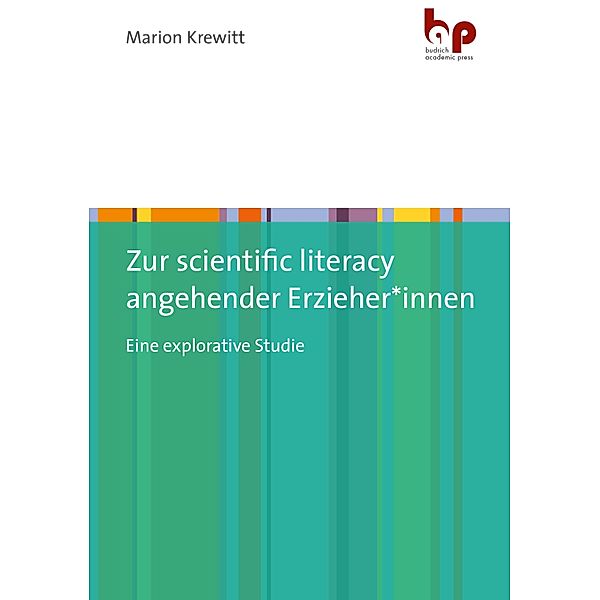 Zur scientific literacy angehender Erzieher*innen, Marion Krewitt