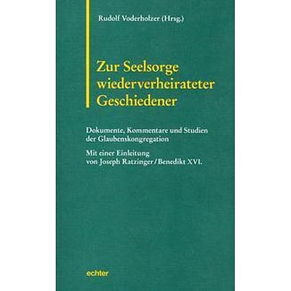 Zur Seelsorge wiederverheirateter Geschiedener