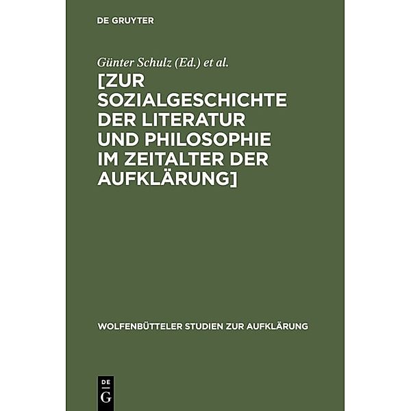 Zur Sozialgeschichte der Literatur und Philosophie im Zeitalter der Aufklärung