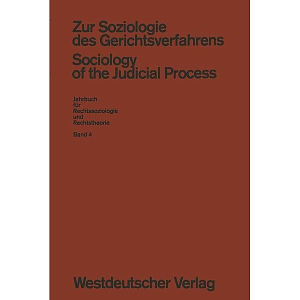 Zur Soziologie des Gerichtsverfahrens (Sociology of the Judicial Process)