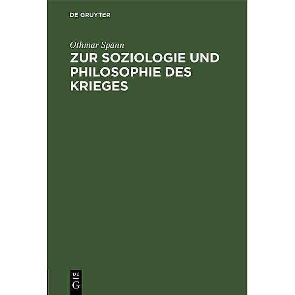 Zur Soziologie und Philosophie des Krieges, Othmar Spann