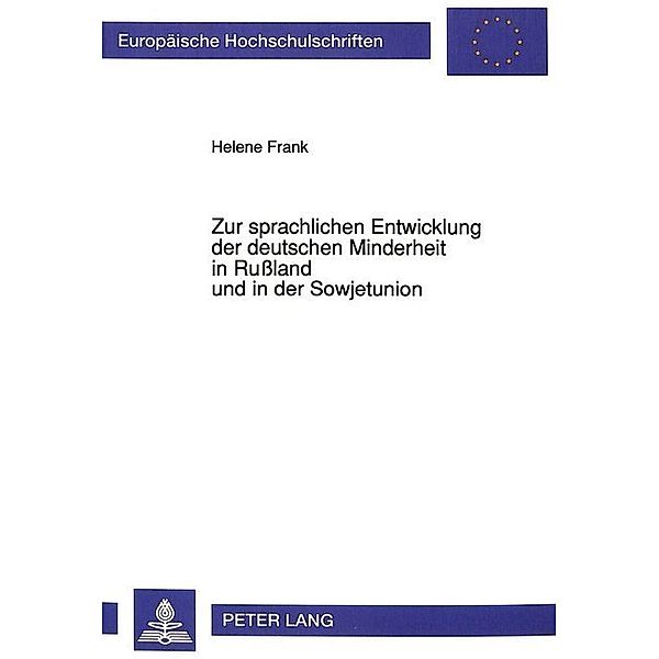 Zur sprachlichen Entwicklung der deutschen Minderheit in Rußland und in der Sowjetunion, Helene Frank