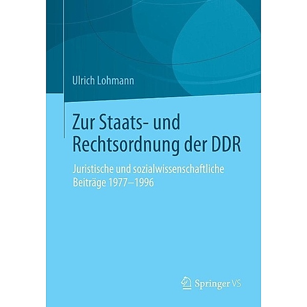 Zur Staats- und Rechtsordnung der DDR, Ulrich Lohmann