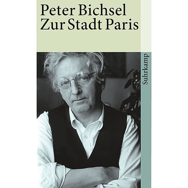 Zur Stadt Paris, Peter Bichsel