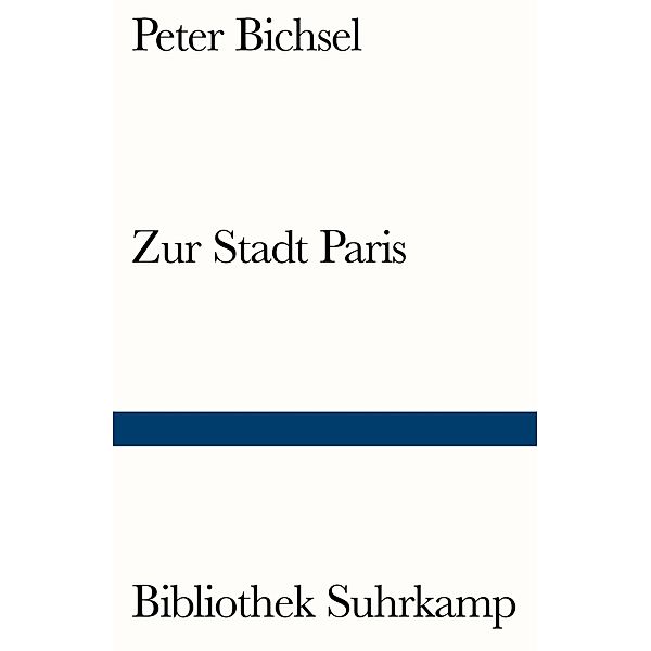 Zur Stadt Paris, Peter Bichsel