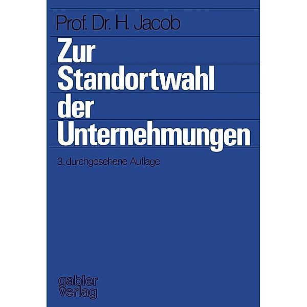 Zur Standortwahl der Unternehmungen