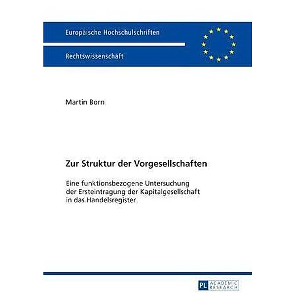 Zur Struktur der Vorgesellschaften, Martin Born