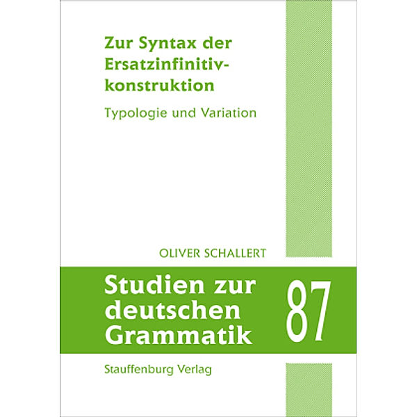 Zur Syntax der Ersatzinfinitivkonstruktion, Oliver Schallert