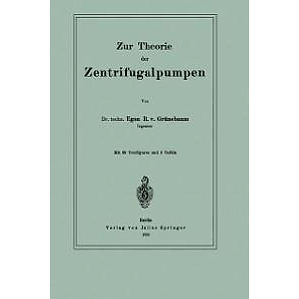 Zur Theorie der Zentrifugalpumpen, Egon R. von Grünebaum