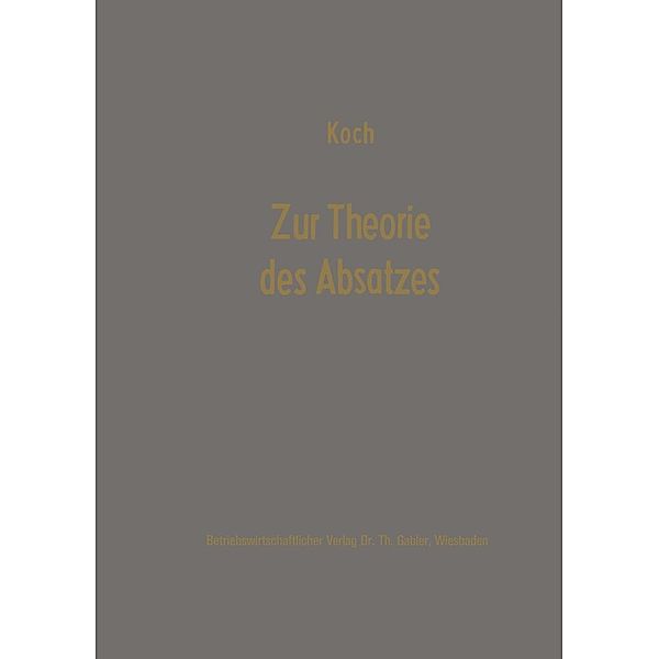 Zur Theorie des Absatzes, Helmut Koch, Erich Gutenberg