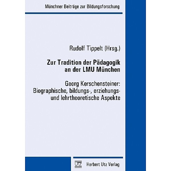 Zur Tradition der Pädagogik an der LMU München